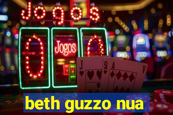 beth guzzo nua